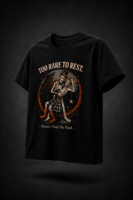 TOO RARE TO REST: BLACK REGULAR TEE