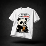 TOO BUSY: WHITE REGULAR TEE
